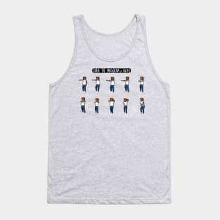 Learn the macarena Tank Top